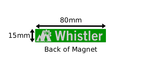 Whistler & Blackcomb Green Ski Run Themed Sign Magnets