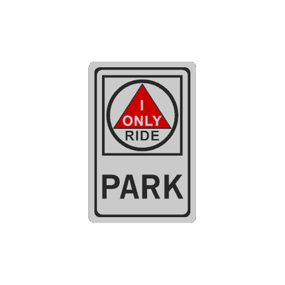 Whistler Trail Sign Magnets –  I Only Ride Park Edition